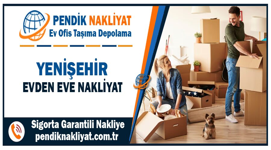 Yenişehir evden eve nakliyat Pendik yenişehir nakliyat firması Yenişehir evden eve nakliyat Pendik yenişehir nakliyat firması